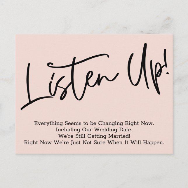 Listen Up! Postponed Wedding Notice Blush Postcard (Front)