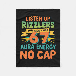 Listen Up Rizzlers This Sigma Has 67 Aura Energy Fleece Blanket