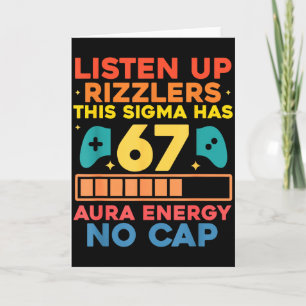 Listen Up Rizzlers This Sigma Has 67 Aura Energy S Card