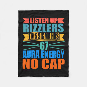 Listen Up Rizzlers This Sigma Has 67 Aura Energy S Fleece Blanket