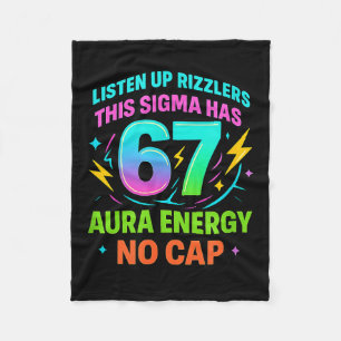 Listen Up Rizzlers This Sigma Has 67 Aura Energy S Fleece Blanket