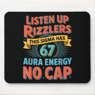 Listen Up Rizzlers This Sigma Has 67 Aura Energy S Mouse Mat