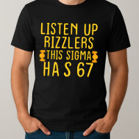 Listen Up Rizzlers This Sigma Has 67 Aura
