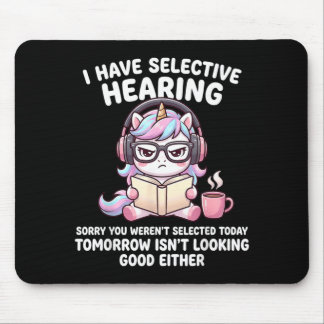 Listening On Own Terms Sorry Werent Selected Mouse Mat
