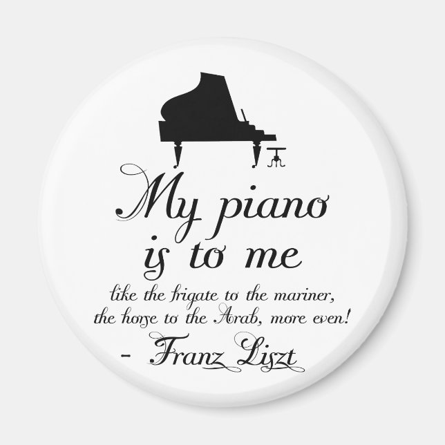 Liszt Piano Classical Music Quote Magnet (Front)
