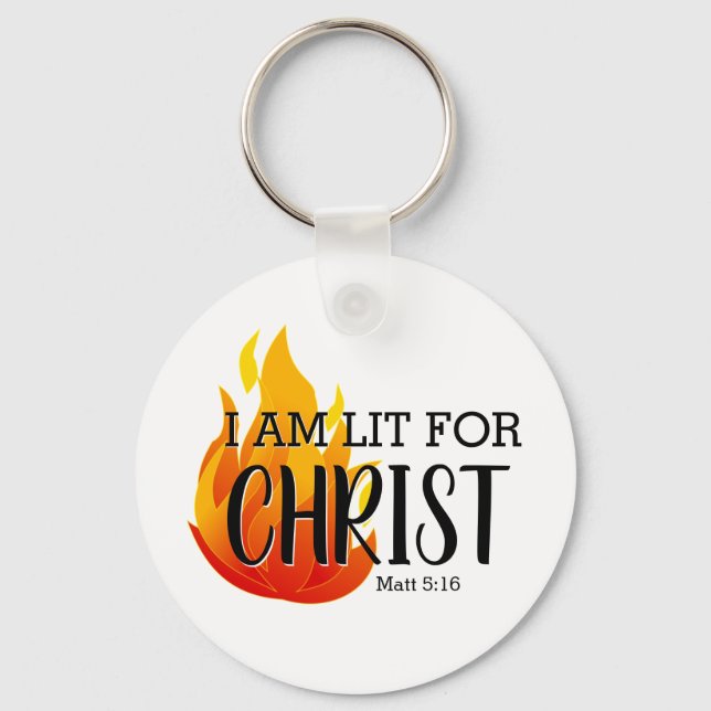 LIT FOR CHRIST Christian Key Ring (Front)