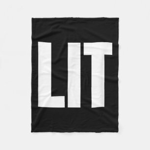 Lit Funny Bold Text Word Humour Saying Fleece Blanket