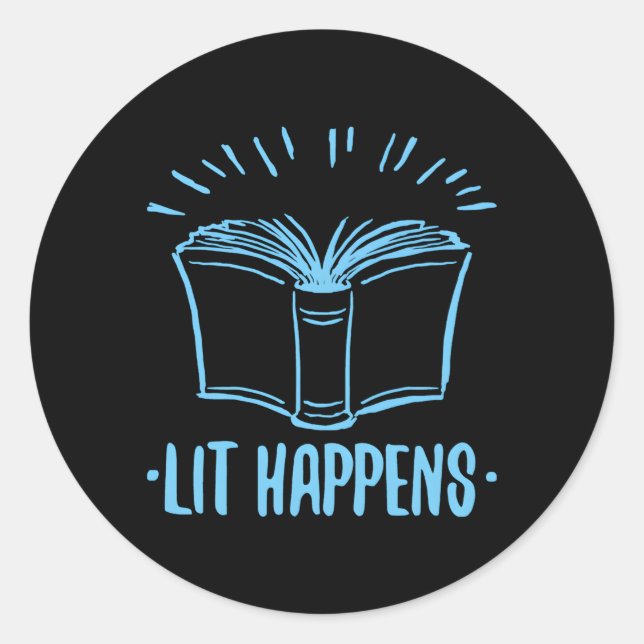 Lit Happens Book Reading Literary English Teacher  Classic Round Sticker (Front)