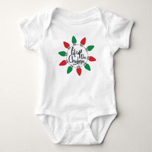 Lit Up Like Christmas Art Christmas Quotes Graphic Baby Bodysuit