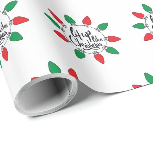 Lit Up Like Christmas Art Christmas Quotes Graphic Wrapping Paper (Roll Corner)