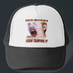 Lit Your Tampon Funny T-shirts Gifts Trucker Hat<br><div class="desc">Grab the attention of everyone with our funny t-shirts and gifts featuring humour that will amuse and delight everyone. We offer funny t-shirts and gifts in a variety of styles and colours along with a huge range of cool funny gifts.</div>