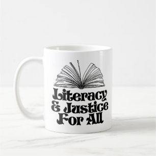 Literacy and Justice for All Coffee Mug