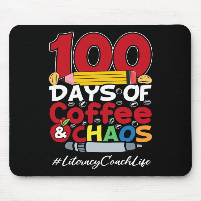 Literacy Coach Happy Women 100 Days Of Coffee and  Mouse Mat (Front)