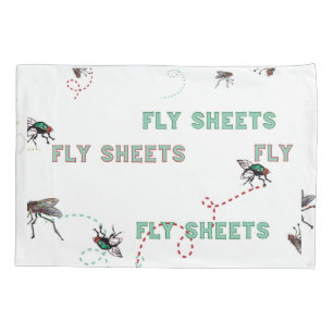 literal fly sheets pillowcase