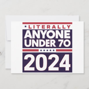 Literally Anyone Else 2024 President USA Election Invitation