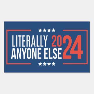 Literally, Anyone Else 2024 Rectangular Sticker