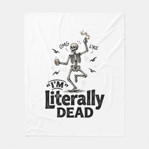 Literally Dead Vintage Skeleton Humour Shirt Desig Fleece Blanket