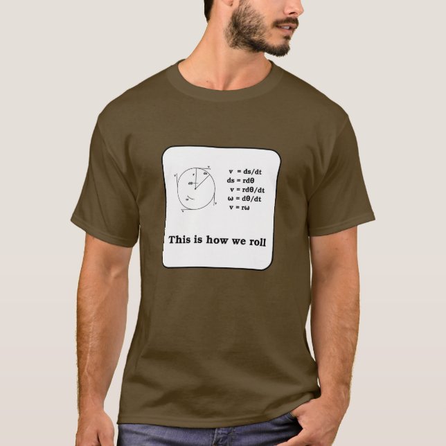 (literally) How we roll T-Shirt (Front)
