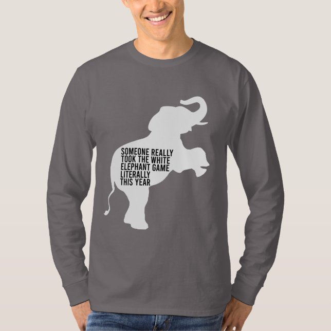 Literally Worst Funniest White Elephant Gift T-Shirt (Front)