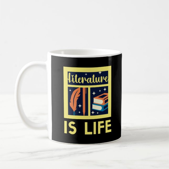 Literature Is Life Funny English Teacher Quote Coffee Mug (Left)