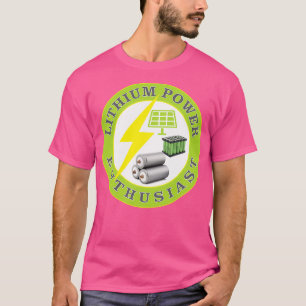 Lithium Power Enthusiast T-Shirt