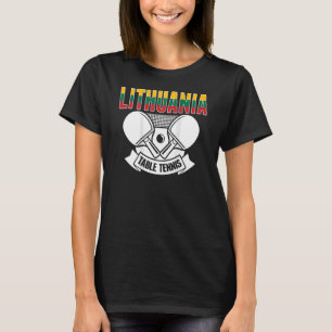 Lithuania Table Tennis Support Lithuanian Ping P T-Shirt