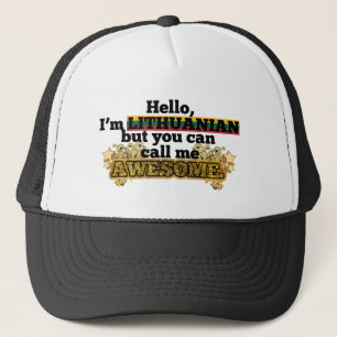 Lithuanian, but call me Awesome Trucker Hat