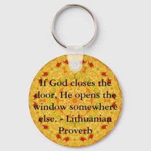 Lithuanian Proverb opportunity inspirational quote Key Ring