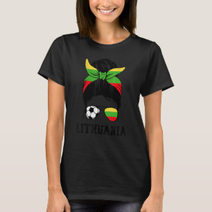 Lithuanian Soccer Girl Mum Messy Bun Lithuania Foo T-Shirt