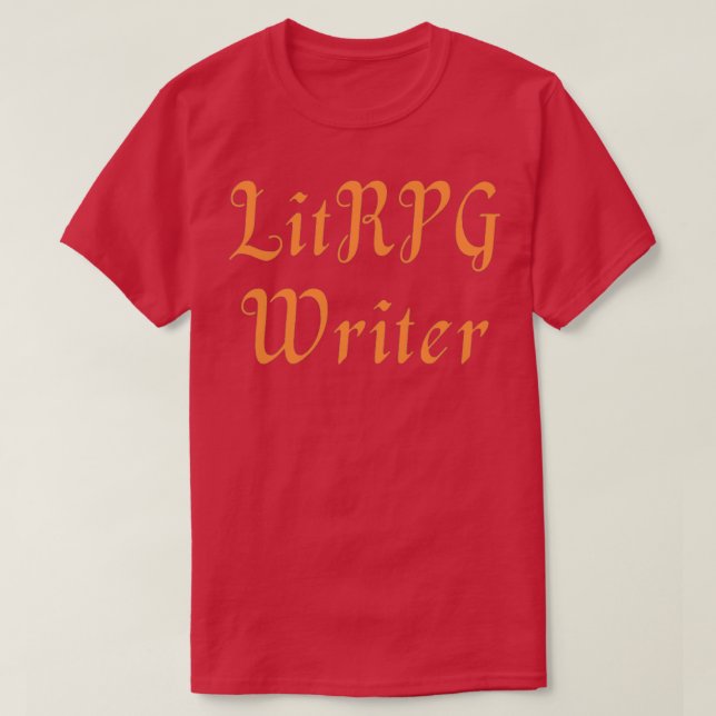 LitRPG Writer T-Shirt (Design Front)
