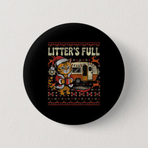 Litter’s Full Cat Parody Cat Owner Christmas Ugly  6 Cm Round Badge