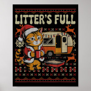 Litter’s Full Cat Parody Cat Owner Christmas Ugly  Poster