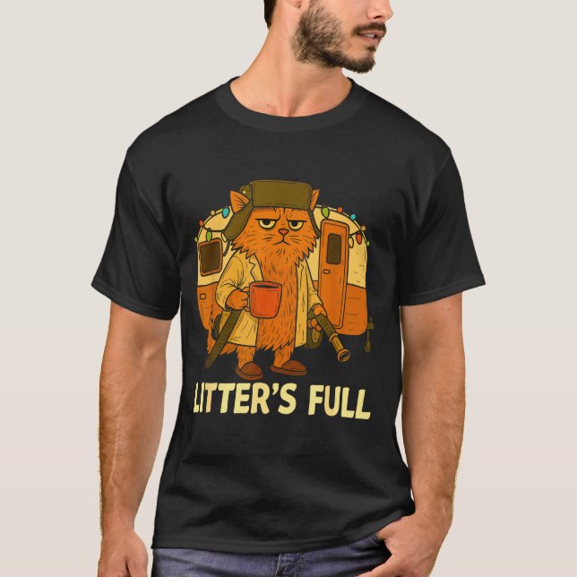 Litter’s Full Cat Parody Shirt Litter’s Full  (Front)