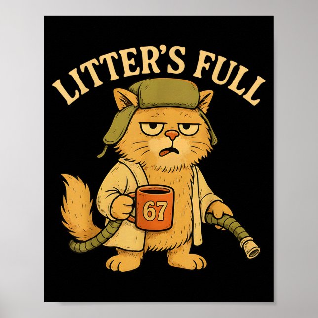 Litter’s Full Funny Six Seven 67 Meme Cat Lovers C Poster (Front)