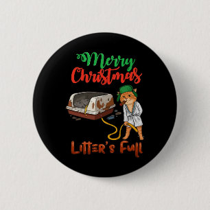 Litter's Full Merry Christmas Funny Cat Lovers Hol 6 Cm Round Badge