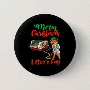 Litter's Full Merry Christmas Funny Cat Lovers Hol 6 Cm Round Badge