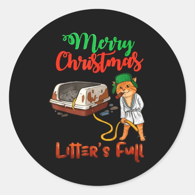 Litter's Full Merry Christmas Funny Cat Lovers Hol Classic Round Sticker (Front)