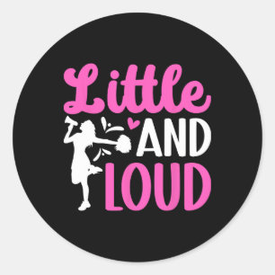 Little And Loud Cheerleader Cheerleading Cheer Classic Round Sticker