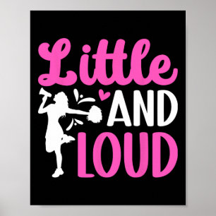 Little And Loud Cheerleader Cheerleading Cheer Poster