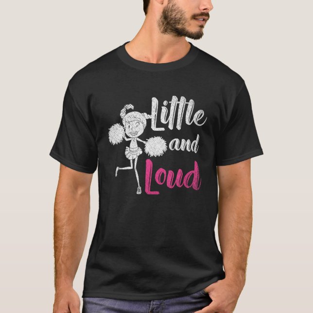 Little And Loud Cheerleading Girl Funny Cheerleade T-Shirt (Front)