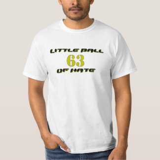 Little Ball Of Hate Shirt (light)