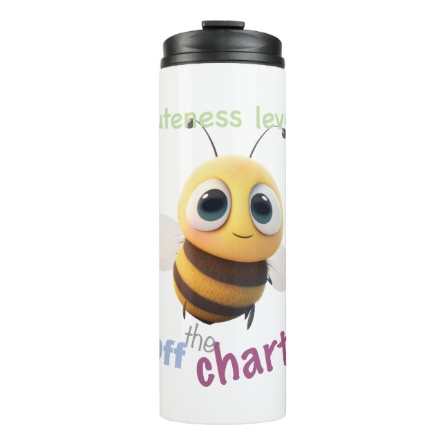 Little Bee Cuteness Level Cute Adorable Funny  Thermal Tumbler (Front)