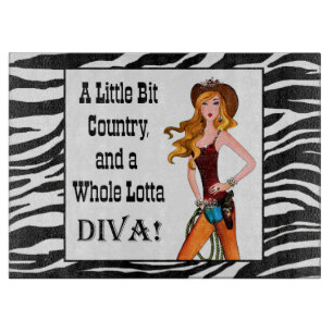 Little Bit Country and a Whole Lotta DIVA! Cutting Board