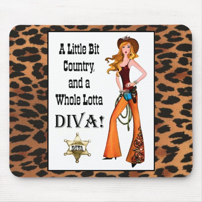 Little Bit Country and a Whole Lotta DIVA! Mouse Mat (Front)