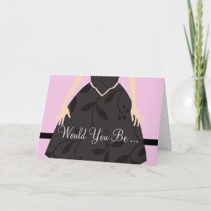 Little Black Dress Bridesmaid Maid of Honour Card