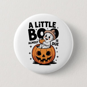 Little Boo Is Almost Due Cute Halloween Pregnancy  6 Cm Round Badge