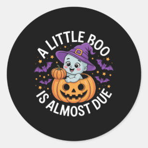 Little Boo Is Almost Due Cute Halloween Pregnancy Classic Round Sticker