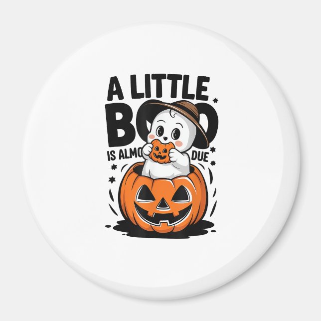 Little Boo Is Almost Due Cute Halloween Pregnancy  Magnet (Front)
