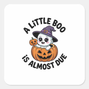 Little Boo Is Almost Due Cute Halloween Pregnancy  Square Sticker