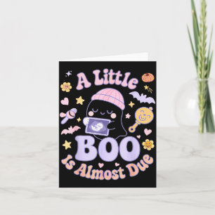 Little Boo Is Almost Due Fun Halloween Cute Pregna Card